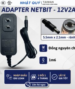 Nguồn Adapter 12v2a NETBIT - Jack 5.5mm x 2.1mm (lưỡi gà - rãnh) - Sạc 12V 2A cho camera, đèn led, màn LCD,..