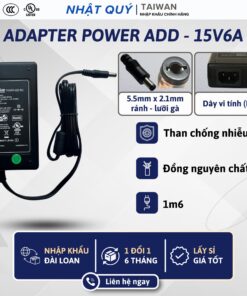 Nguồn Adapter 15v6a POWER ADD - Jack 5.5mm x 2.1mm (rãnh) - Sạc 15v6a cho loa kéo, led,...