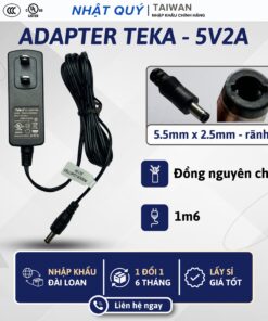 Nguồn Adapter 5v2a TEKA - Jack 5.5mm x 2.5mm (rãnh) - Sạc 5V 2A cho camera wifi, box TV,...